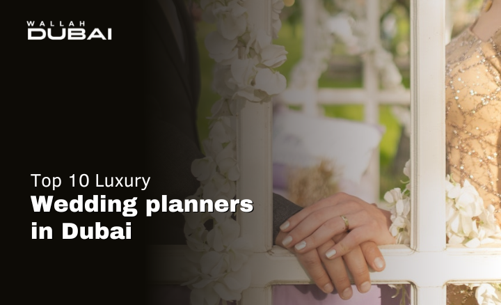 Top 10 Luxury Wedding Planners In Dubai Wallah Dubai 9794