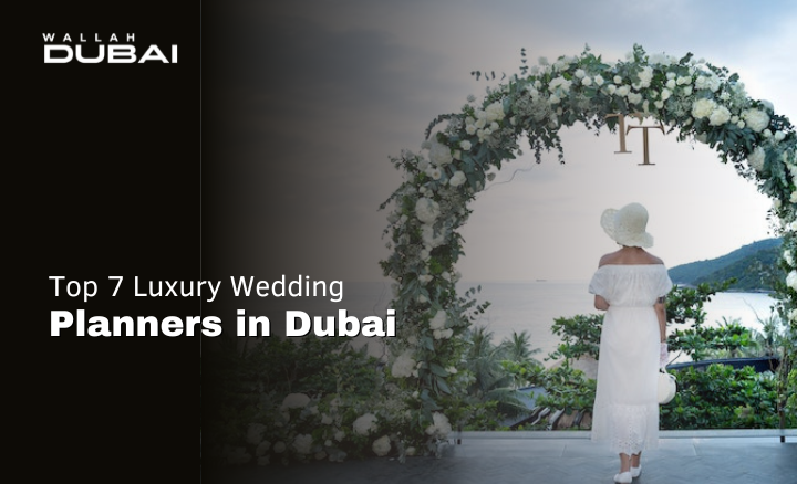 Top 7 Luxury Wedding Planners In Dubai Wallah Dubai 8925