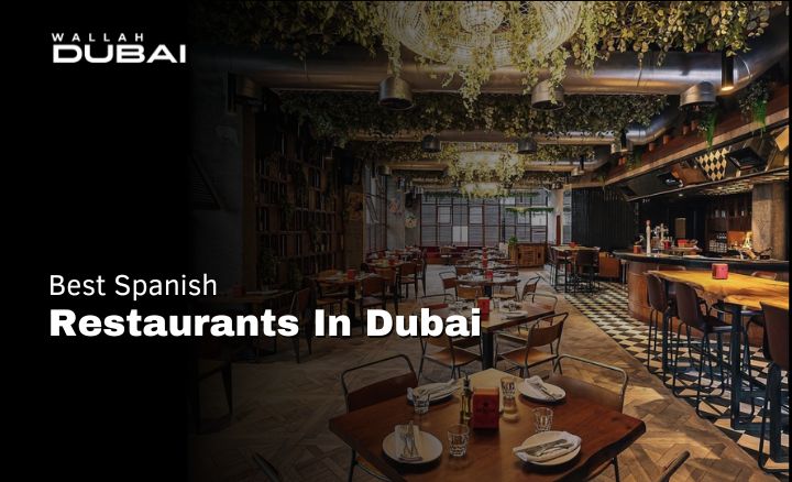 Best Spanish Restaurants in Dubai