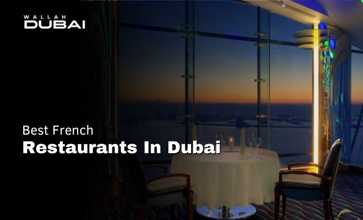 Best French Restaurants in Dubai