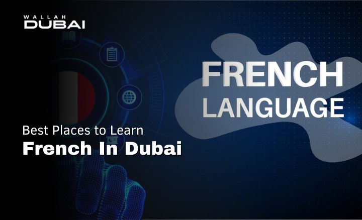 best places to learn french in dubai