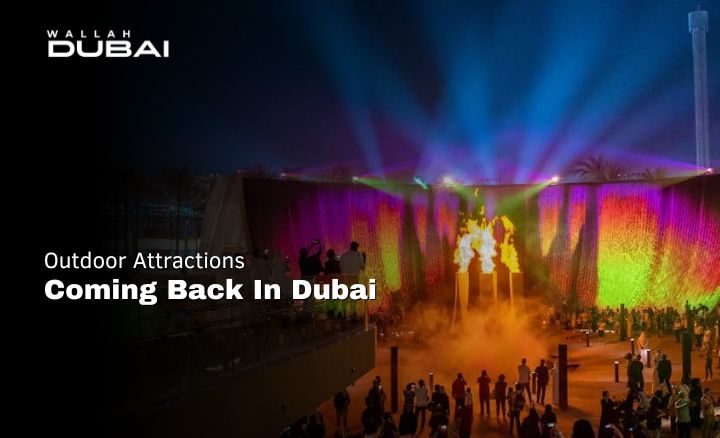 outdoor attractions coming back in dubai